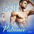 Patience - erotic short story af Julie Jones