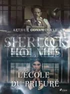 L'École du Prieuré af Arthur Conan Doyle