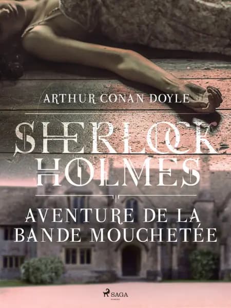 Aventure de la bande mouchetée af Arthur Conan Doyle