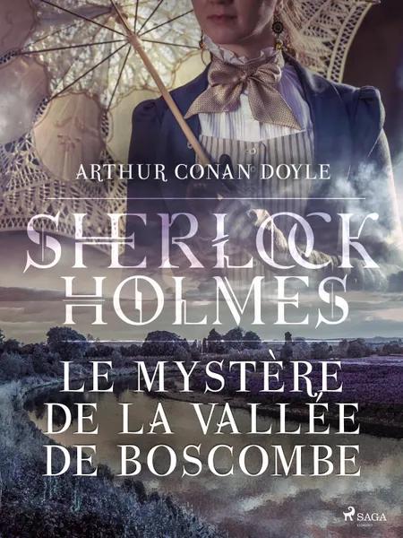 Le Mystère de la Vallée de Boscombe af Arthur Conan Doyle