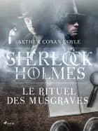 Le Rituel des Musgraves af Arthur Conan Doyle