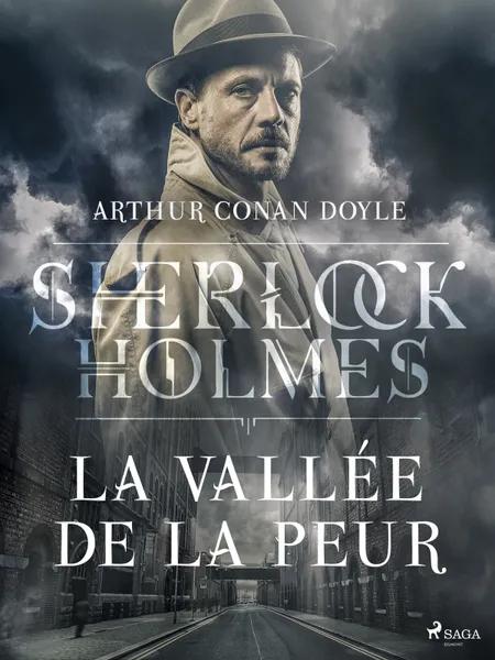La Vallée de la peur af Arthur Conan Doyle