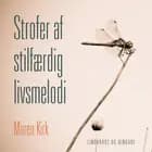 Strofer af stilfærdig livsmelodi af Maren Kirk