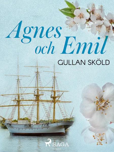Agnes och Emil af Gullan Sköld