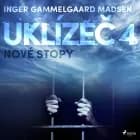 Uklízeč 4: Nové stopy af Inger Gammelgaard Madsen