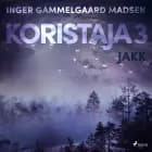 Koristaja 3: Jakk af Inger Gammelgaard Madsen