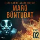 Maró bűntudat – 2. fejezet af Inger Gammelgaard Madsen