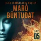 Maró bűntudat – 5. fejezet af Inger Gammelgaard Madsen