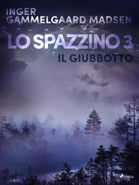 Lo spazzino 3: Il giubbotto af Inger Gammelgaard Madsen