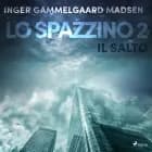 Lo spazzino 2: Il salto af Inger Gammelgaard Madsen