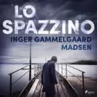Lo spazzino af Inger Gammelgaard Madsen