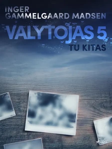 Valytojas 5: Tu kitas af Inger Gammelgaard Madsen