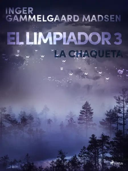 El limpiador 3: La chaqueta af Inger Gammelgaard Madsen