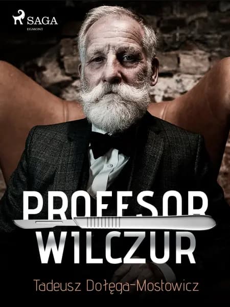 Profesor Wilczur af Tadeusz Dołęga-Mostowicz