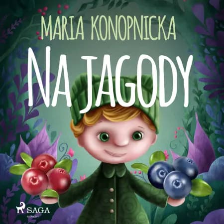 Na jagody af Maria Konopnicka