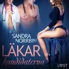 Läkarkandidaterna - erotisk novell af Sandra Norrbin