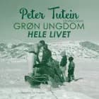Grøn ungdom hele livet af Peter Tutein
