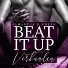 Beat it up – verbunden af Samantha J. Green