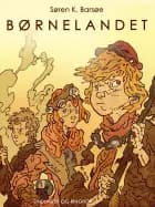 Børnelandet af Søren K. Barsøe