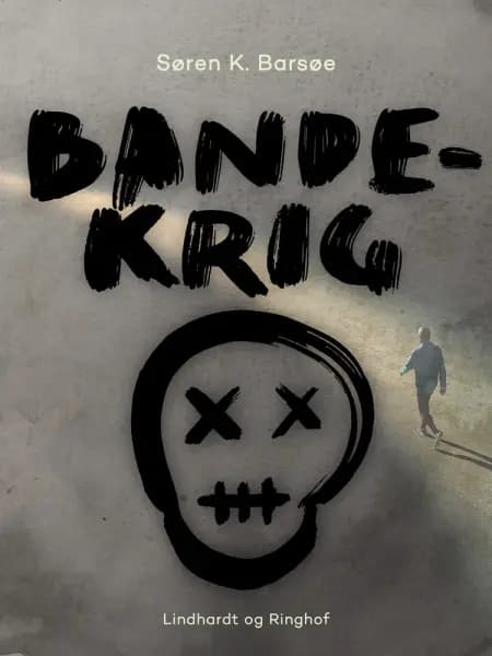Bandekrig af Søren K. Barsøe