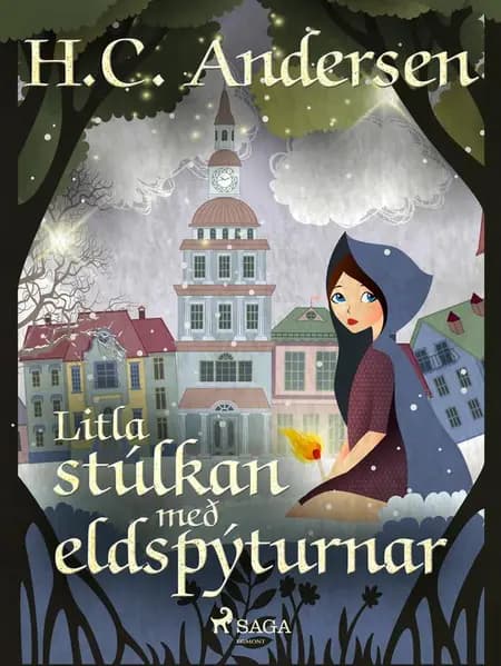 Litla stúlkan með eldspýturnar af H.C. Andersen