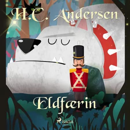 Eldfærin af H.c. Andersen