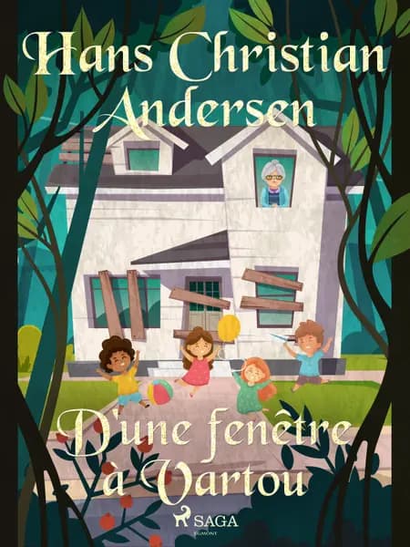 D'une fenêtre à Vartou af Hans Christian Andersen