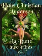 La Butte aux Elfes af H.C. Andersen
