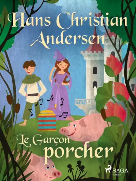 Le Garçon porcher af H.C. Andersen