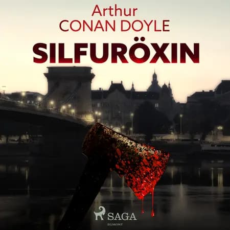 Silfuröxin af Sir Arthur Conan Doyle