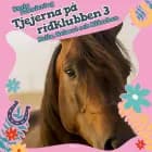 Tjejerna på ridklubben 3 - Hella, Helmut och Klärchen af Karla Schniering