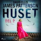 Huset del 2 af James Patterson