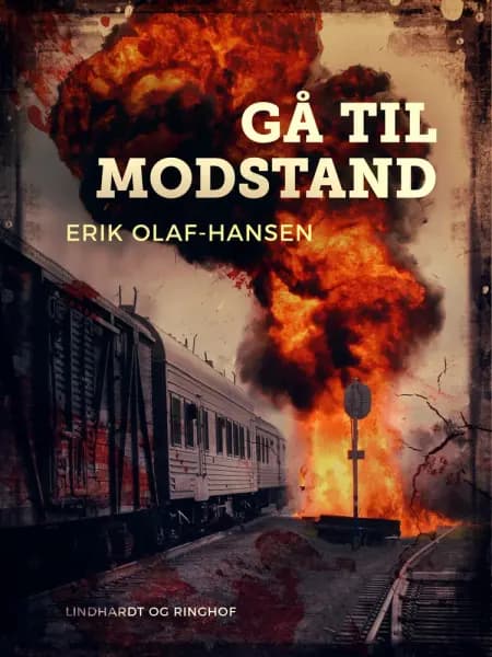 Gå til modstand af Erik Olaf Hansen
