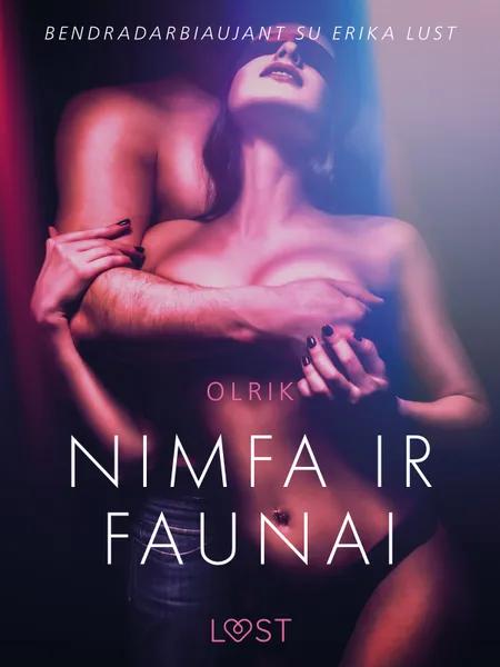Nimfa ir Faunai - erotinė literatūra af Olrik