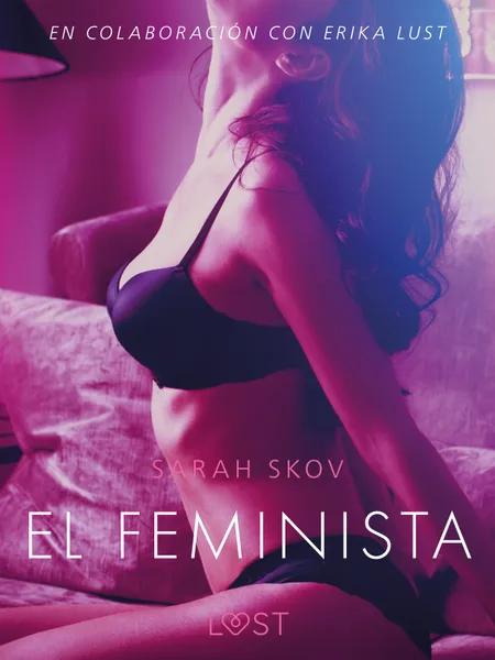 El feminista - Un relato erótico af Sarah Skov