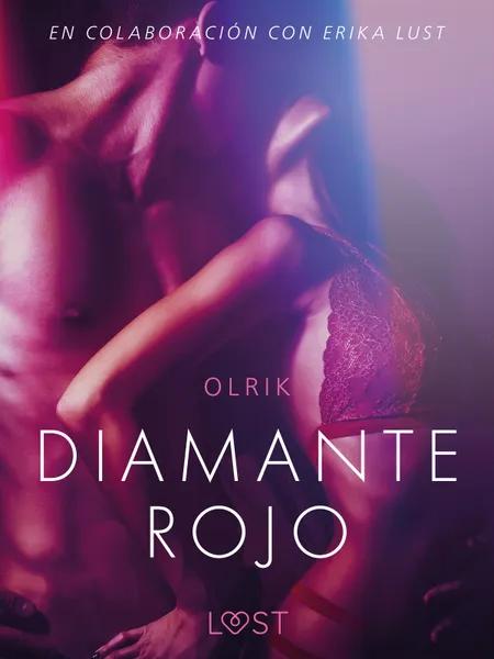 Diamante rojo - Un relato erótico af Olrik