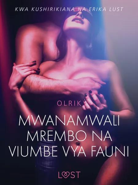 Mwanamwali Mrembo na Viumbe vya Fauni - Hadithi Fupi ya Mapenzi af Olrik