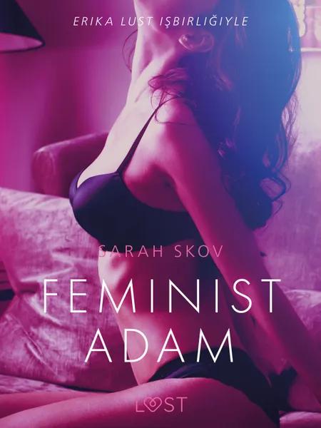 Feminist Adam - Erotik Öykü af Sarah Skov