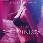El feminista - Un relato erótico af Sarah Skov