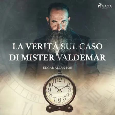 La verità sul caso di mister Valdemar af Edgar Allan Poe