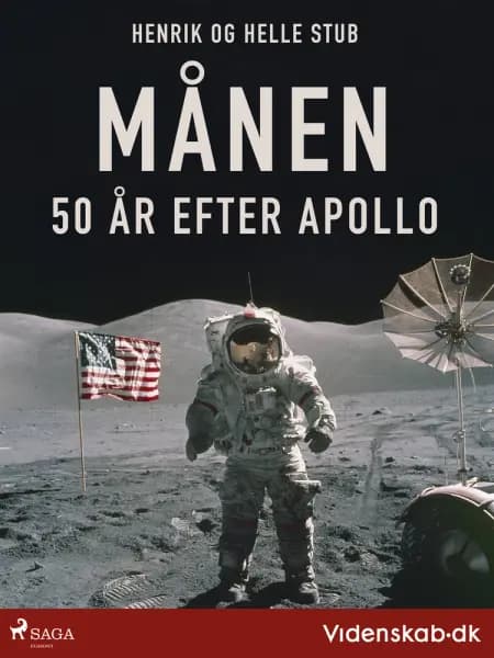 Månen - 50 år efter Apollo af Henrik Stub