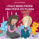Lívia e Manu fazem uma festa do pijama af Line Kyed Knudsen