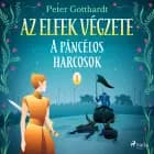 Az elfek végzete 1. A páncélos harcosok af Peter Gotthardt