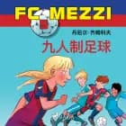 FC Mezzi 5: 九人制足球 af Daniel Zimakoff