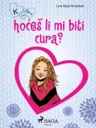K kao Klara 2 – hoćeš li mi biti cura? af Line Kyed Knudsen