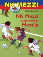 NK Mezzi 4: NK Mezzi susreće Messija af Daniel Zimakoff
