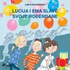 Lucija i Ema slave svoje rođendane af Line Kyed Knudsen