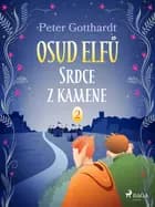 Osud Elfů 2: Srdce z kamene af Peter Gotthardt