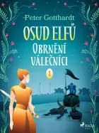 Osud Elfů 1: Obrnění válečníci af Peter Gotthardt