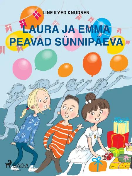 Laura ja Emma peavad sünnipäeva af Line Kyed Knudsen